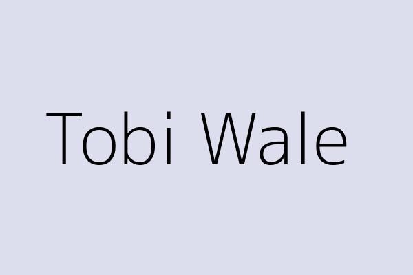 Tobi Wale